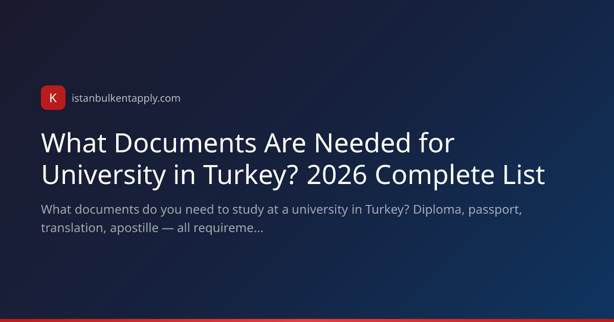 Documents for University in Turkey 2026 | Full List